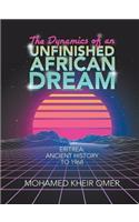Dynamics of an Unfinished African Dream