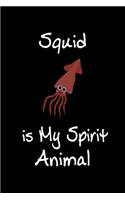 Squid is My Spirit Animal