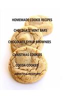 Homemade Cookie Recipes, Chocolate Mint Bars, Chocolate Syrup Brownies, Christmas Cookies, Cocoa Cookies: 36 Titles, for Different Occasions(15 Cookies)