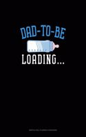 Dad To Be Loading