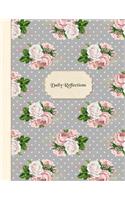 Daily Reflections Dated Journal: Roses Grey Dots - 365 Day to a Page Daily Inspirational Quotes Journal 11"x 8.5" Paperback Diary Planner(9 Dated Daily Journal)