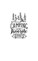 Camping Is MY Favorite Sport