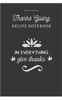 In Everything Give Thanks - Thanksgiving Recipe Notebook