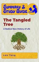 Summary & Study Guide - The Tangled Tree: A Radical New History of Life