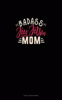 Badass Jiu Jitsu Mom: Cornell Notes Notebook