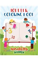 Toddler Coloring Book Numbers & Shapes