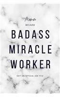 Midwife Because Badass Miracle Worker Isn't an Official Job Title