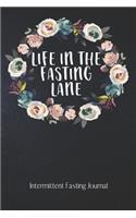 Life In The FASTING Lane Intermittent Fasting Journal