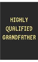 Highly Qualified Grandfather