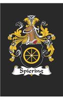 Spiering: Spiering Coat of Arms and Family Crest Notebook Journal (6 x 9 - 100 pages)