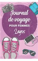 Journal de Voyage Pour Femmes Lagos: 6x9 Carnet de voyage I Journal de voyage avec instructions, Checklists et Bucketlists, cadeau parfait pour votre séjour en Lagos et pour chaque voya