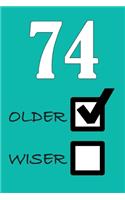 74 Older Wiser