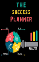 The Success Planner: 12 Months Planner, Schedule Priorities, Goals and Tasks, Your Daily Success Planner