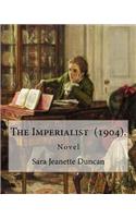 The Imperialist (1904). By