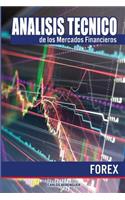 Analisis tecnico de los Mercados Financieros. FOREX: (B&W) Ingenieria financiera elemental, aplicada al comercio de divisas o Forex.