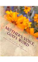 Mother's Voice, God's Word