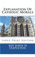 Explanation Of Catholic Morals