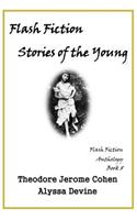 Flash Fiction Stories of the Young