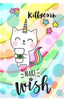 Kittycorn, Make a Wish: 6 X 9 Wide Ruled Paper Notebook, Appreciation, Quote Journal or Diary Unique Inspirational Composition Book Gift for Boys, Girls, Students and Teach