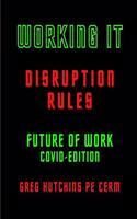 Working It Disruption Rules: COVID Edition