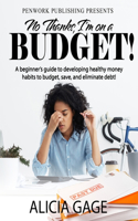 No Thanks, I'm on a Budget
