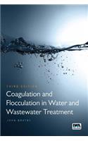 Coagulation and Flocculation in Water and Wastewater Treatment