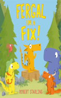 Fergal in a Fix!: (Fergal)