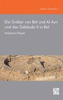 Die Graber Von Bat Und Al-Ayn Und Das Gebaude II in Bat
