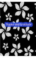 Thanks and Gratitude: Journal Diary (6 X 9)