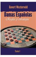 Damas Españolas: Reglas Y Estrategia(1 Damas Españolas)
