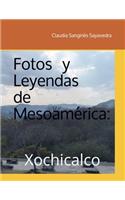 Fotos y Leyendas de Mesoamérica