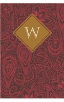 W: Monogrammed Blank Lined Journal: Beautiful and Classic: Red Paisley Pattern Design