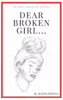 Dear Broken Girl...: He makes beauty out of ashes