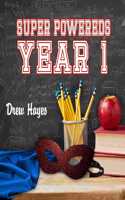 Super Powereds: Year 1