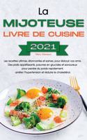 La mijoteuse Livre de cuisine 2021