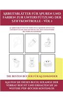 Die besten Bücher für Kleinkinder (Arbeitsblätter für Spuren und Farben zur Unterstützung der Stiftkontrolle - Vol 1): Dieses Buch enthält 50 extra große Bilder mit dicken Linien, um eine fehlerfreie Farbgebung zu fördern, um das Selbstvertrauen zu stärke(3 Die Besten Bücher Für Kleinkinder)