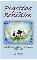 Pigsties and Paradise - Lady Diarists and the Tour of Wales, 1795–1860