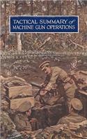 Tactical Summary of Machine Gun OperationsNo. 1. October 1917. No. 2. November-December 1917: (English)