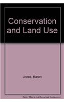Conservation and Land Use