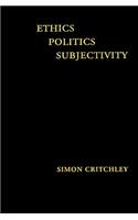 Ethics-Politics-Subjectivity: Essays on Derrida, Levinas and Contemporary French Thought(Phronesis)