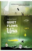 Quiet Flows the UNA
