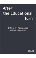 After the Educational Turn