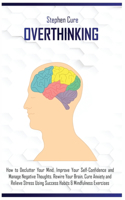 Overthinking