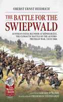 The Battle for the Swiepwald, 3rd July 1866