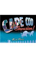 Cape Cod Invasion!