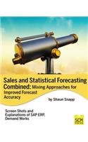 Sales and Statistical Forecasting Combined