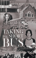 Taking the Short Bus