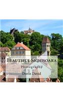 Beautiful Sighisoara: Photography: Photography