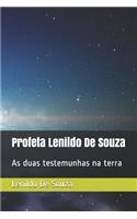 Profeta Lenildo de Souza: As Duas Testemunhas Na Terra