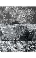 Martian Hypotheses Volume 2